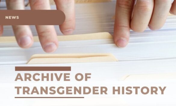 Building An Archive Of Transgender History - GLBT Community