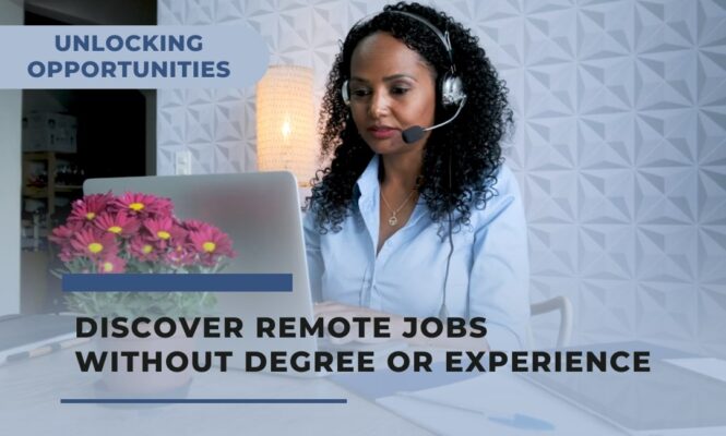 Best Remote Jobs Without Degree