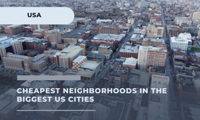 30 Cheapest Neighborhoods In The Biggest US Cities 2024: Budget ...