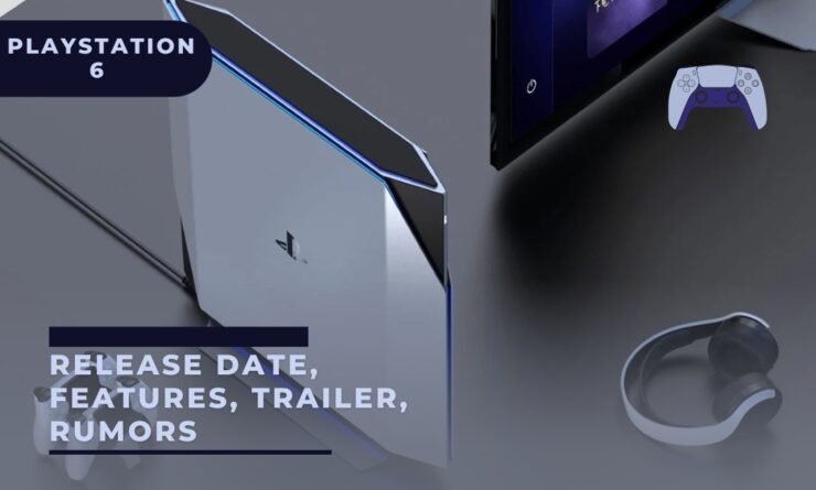 PlayStation 6 Date, Features, Trailer, Rumors: The Next Big in Gaming