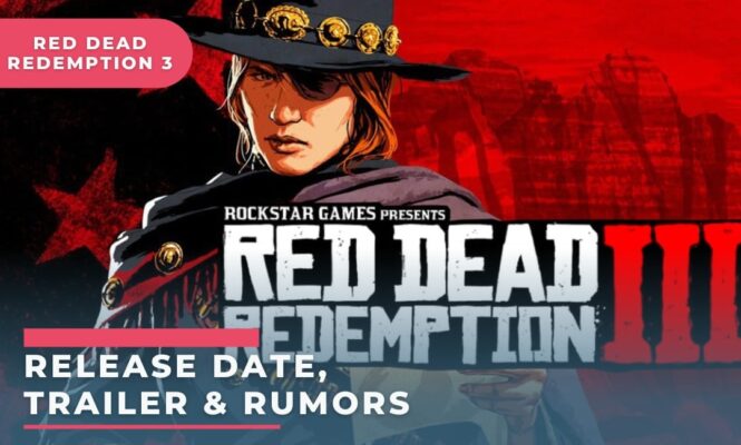 Red Dead Redemption 3 Release Date Trailer Rumors RDR 3 The Wild   Red Dead Redemption 3 1 665x400 